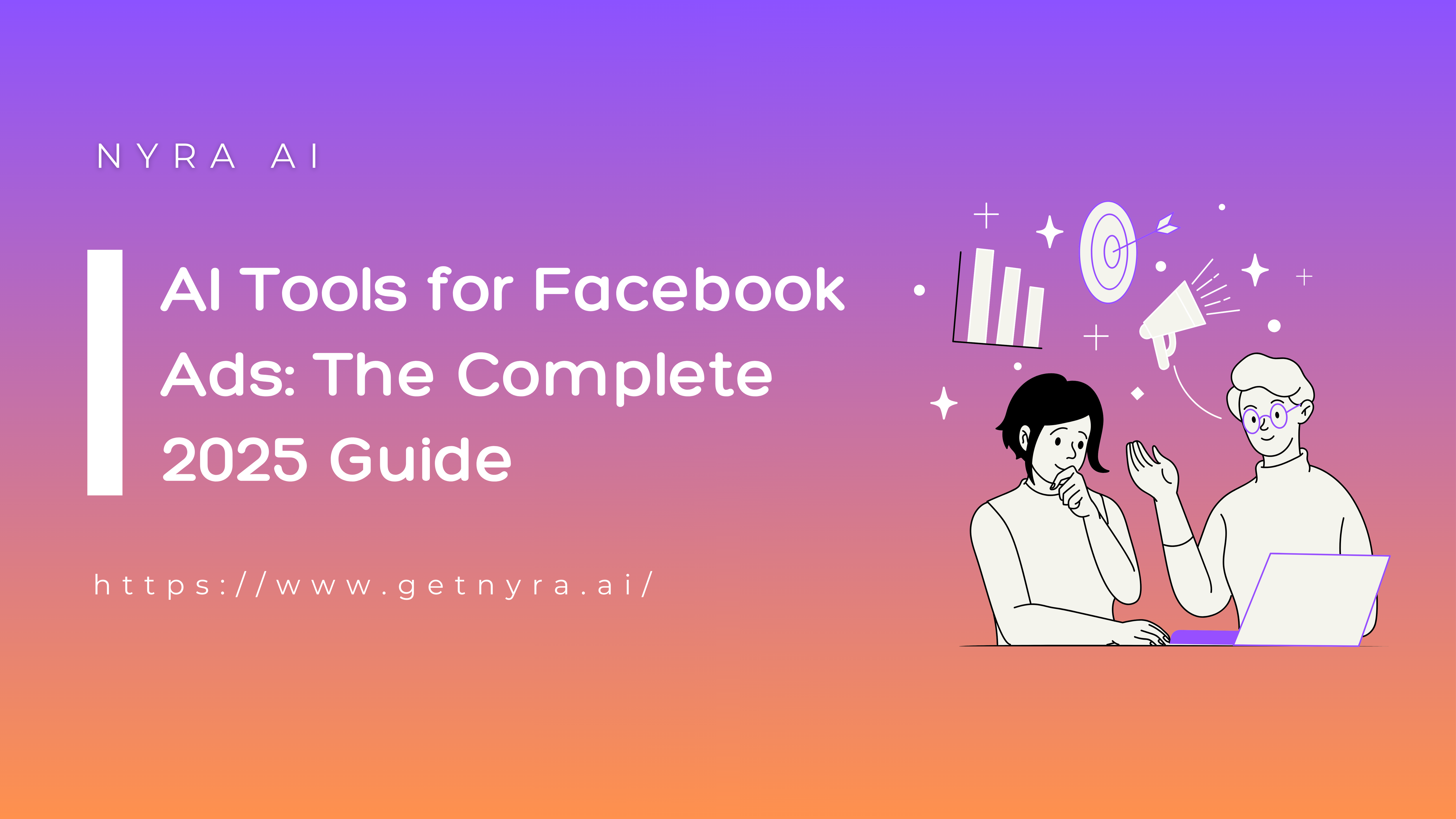 AI Tools for Facebook Ads: The Complete 2025 Guide