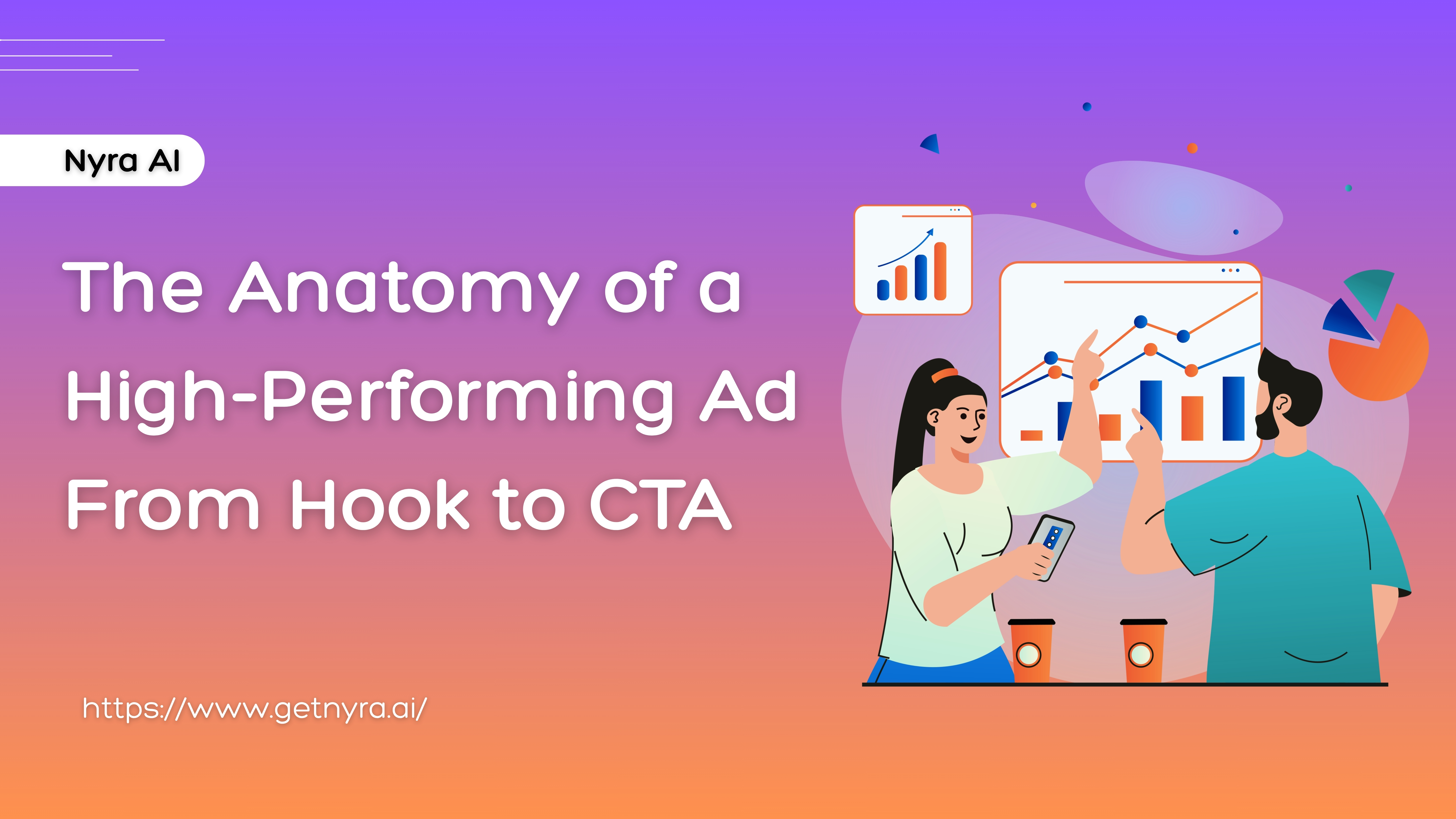 The Anatomy of a High-Performing Ad: From Hook to CTA