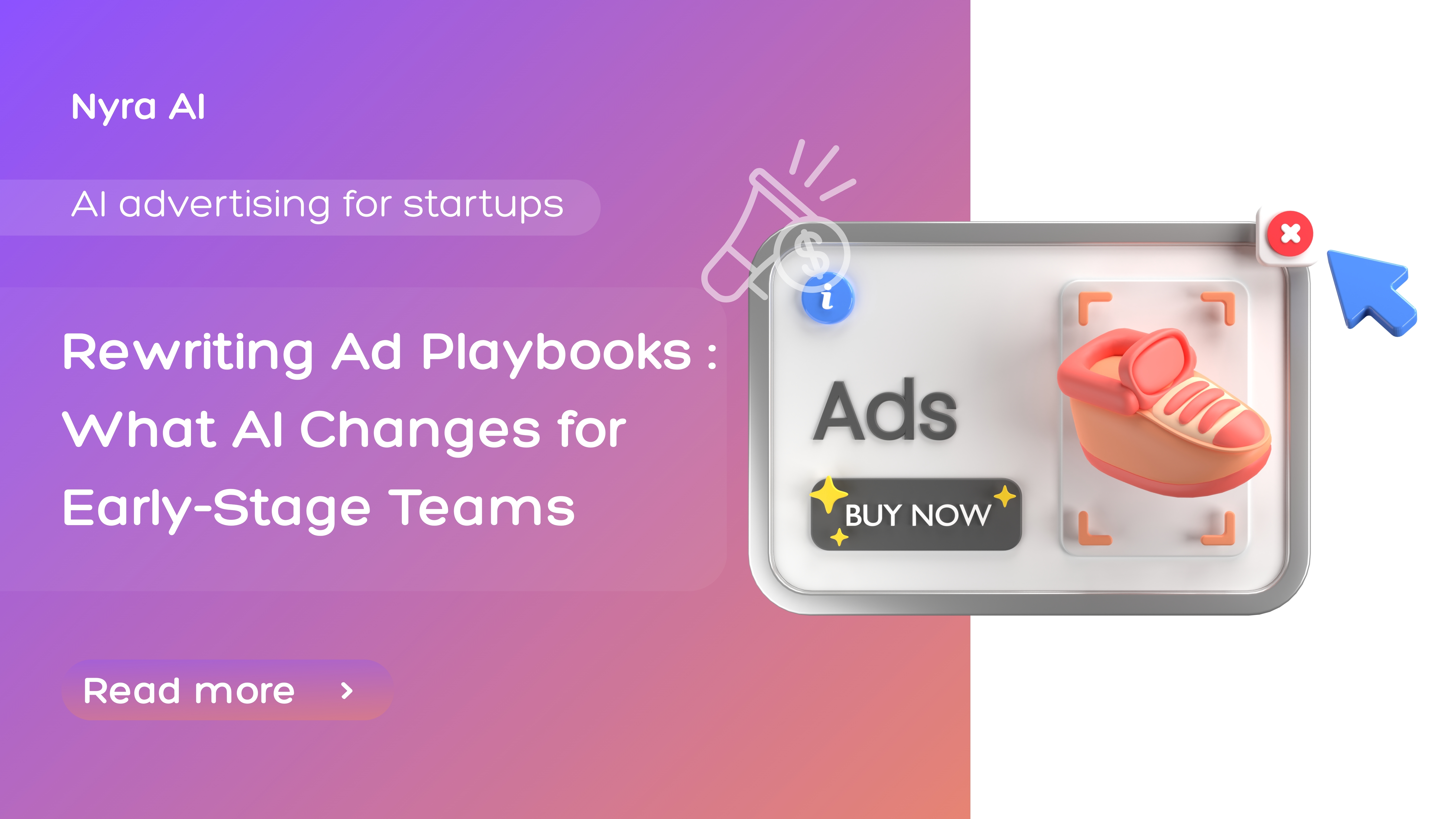 Rewriting Ad Playbooks: What AI Changes for Early-Stage Teams